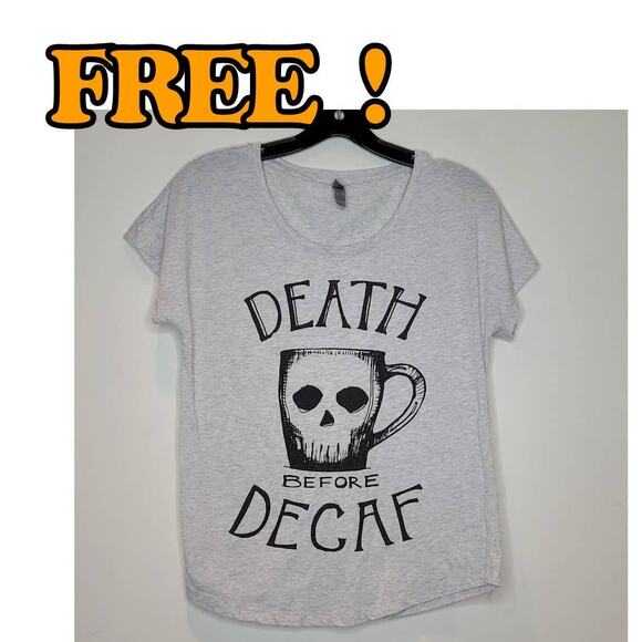 FWP Death before decaf shirt - small - Picture 1 of 5
